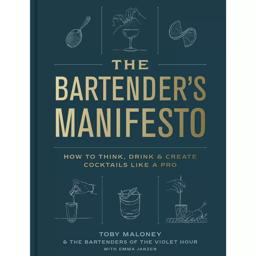 Outlet The Bartender's Manifesto: How To Think, Drink, And Create Cocktails Like A Pro Books