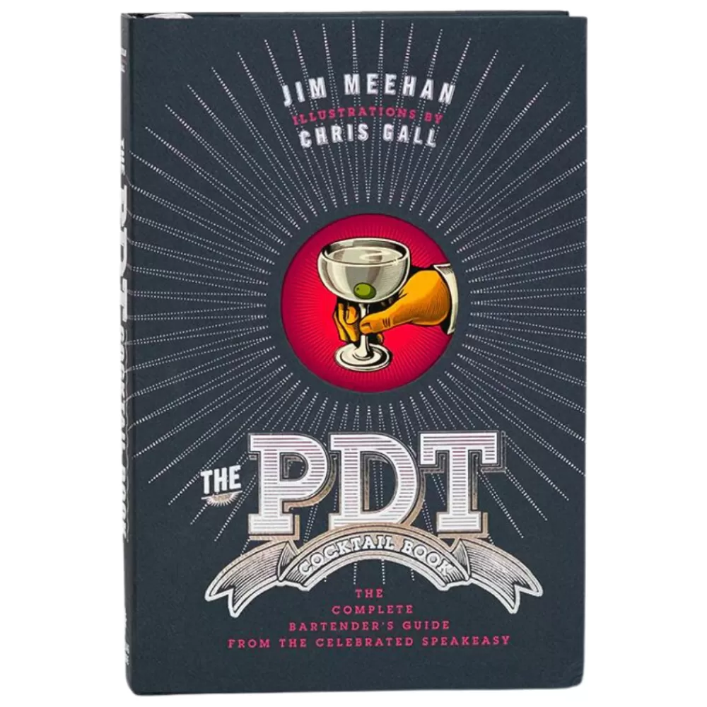 Clearance The Pdt Cocktail Book: The Complete Bartender's Guide From The Celebrated Speakeasy Books